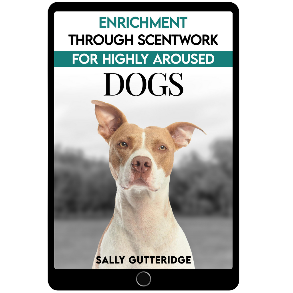Enrichment Through Scentwork For Highly Aroused Dogs.